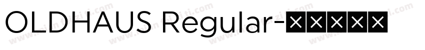 OLDHAUS Regular字体转换